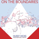 Hussy Hicks
